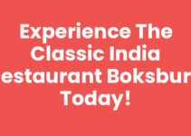 Experience The Classic India Restaurant Boksburg Today!
