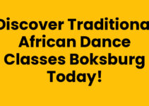 Discover Traditional African Dance Classes Boksburg Today!