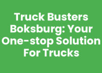 Truck Busters Boksburg: Your One-Stop Solution for Trucks