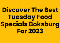 Discover the Best Tuesday Food Specials Boksburg for 2023