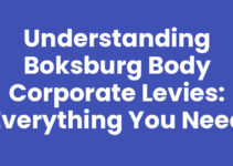 Understanding Boksburg Body Corporate Levies: Everything You Need