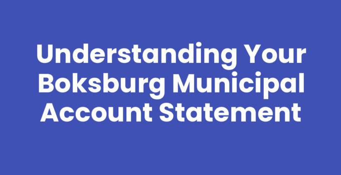 Understanding Your Boksburg Municipal Account Statement