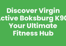 Discover Virgin Active Boksburg K90: Your Ultimate Fitness Hub