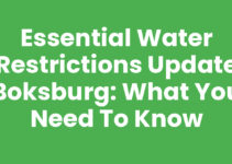 Essential Water Restrictions Update Boksburg: What You Need to Know