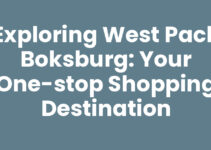 Exploring West Pack Boksburg: Your One-Stop Shopping Destination
