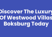 Discover the Luxury of Westwood Villas Boksburg Today