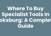 Where to Buy Specialist Tools in Boksburg: A Complete Guide