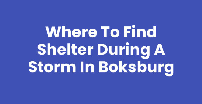 Where to find shelter during a storm in Boksburg