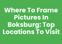 Where to Frame Pictures in Boksburg: Top Locations to Visit