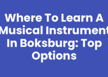 Where to Learn a Musical Instrument in Boksburg: Top Options