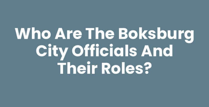 Who are the Boksburg City Officials and Their Roles?