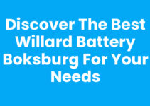 Discover the Best Willard Battery Boksburg for Your Needs