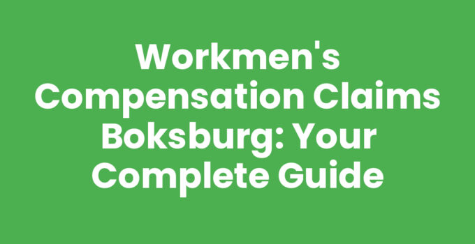 Workmen’s Compensation Claims Boksburg: Your Complete Guide