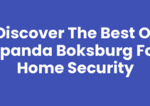 Discover the Best of Xpanda Boksburg for Home Security
