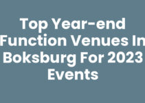 Top Year-end Function Venues in Boksburg for 2023 Events